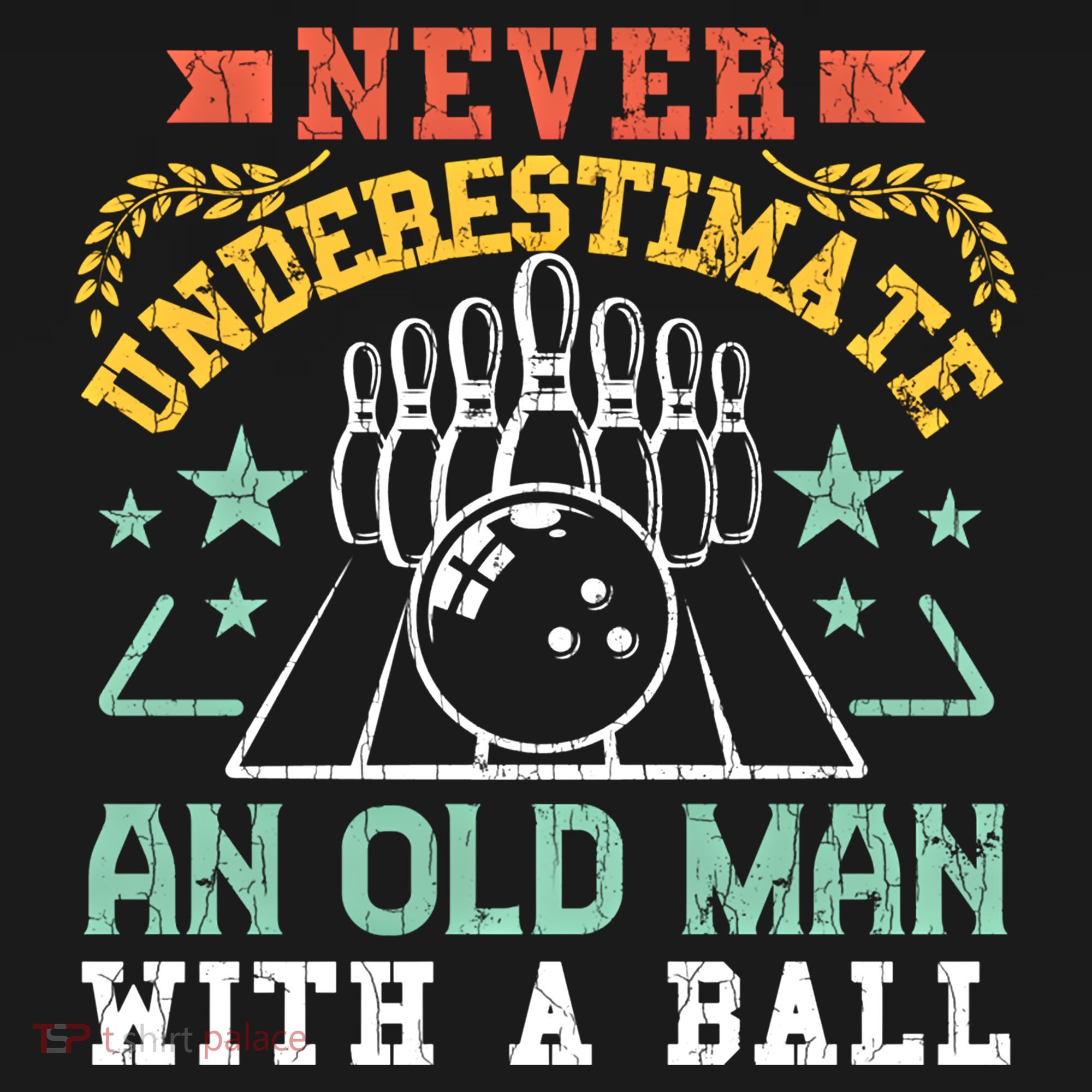 Bowling Dad Funny Never Underestimate An Old Graphic Gift Hoodie