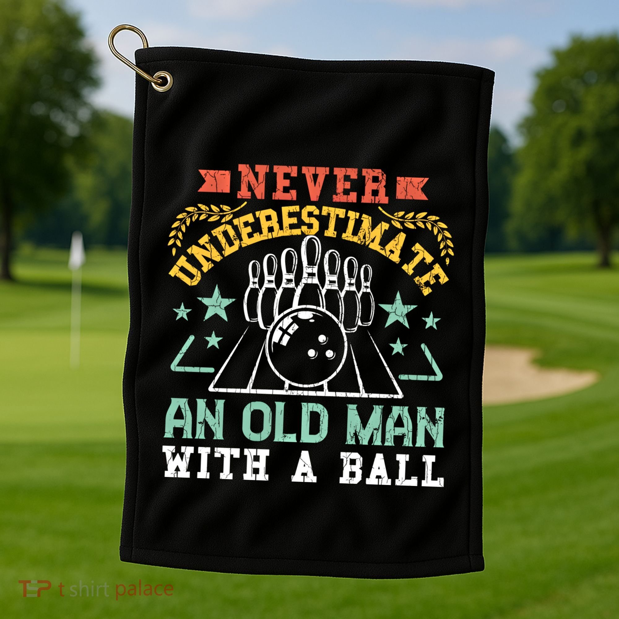 Bowling Dad Funny Never Underestimate An Old Graphic Gift Golf Towel
