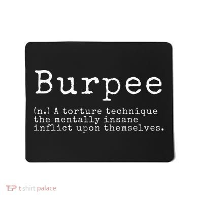 Burpee Definition Funny Workout Gift Mousepad