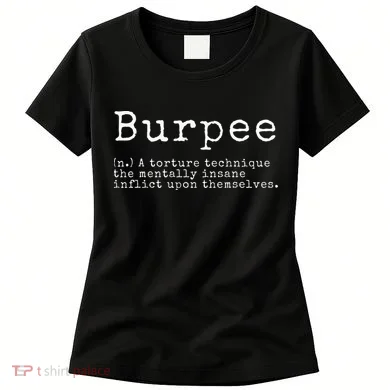 Burpee Definition Funny Workout Gift Women's T-Shirt