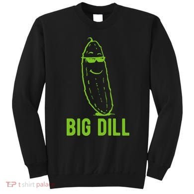Big Dill Funny Pickle Sweatshirt