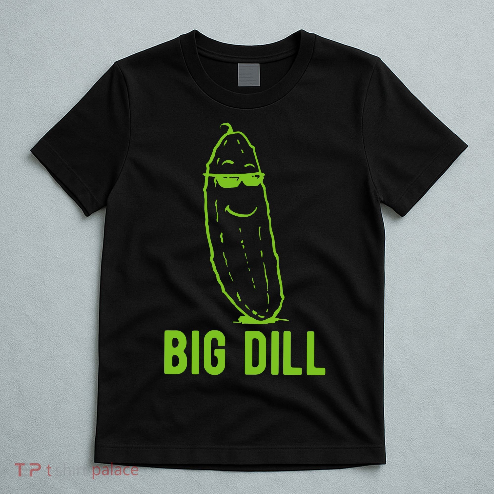 Big Dill Funny Pickle T-Shirt