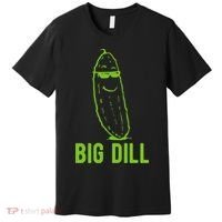 Big Dill Funny Pickle Premium T-Shirt thumb 0
