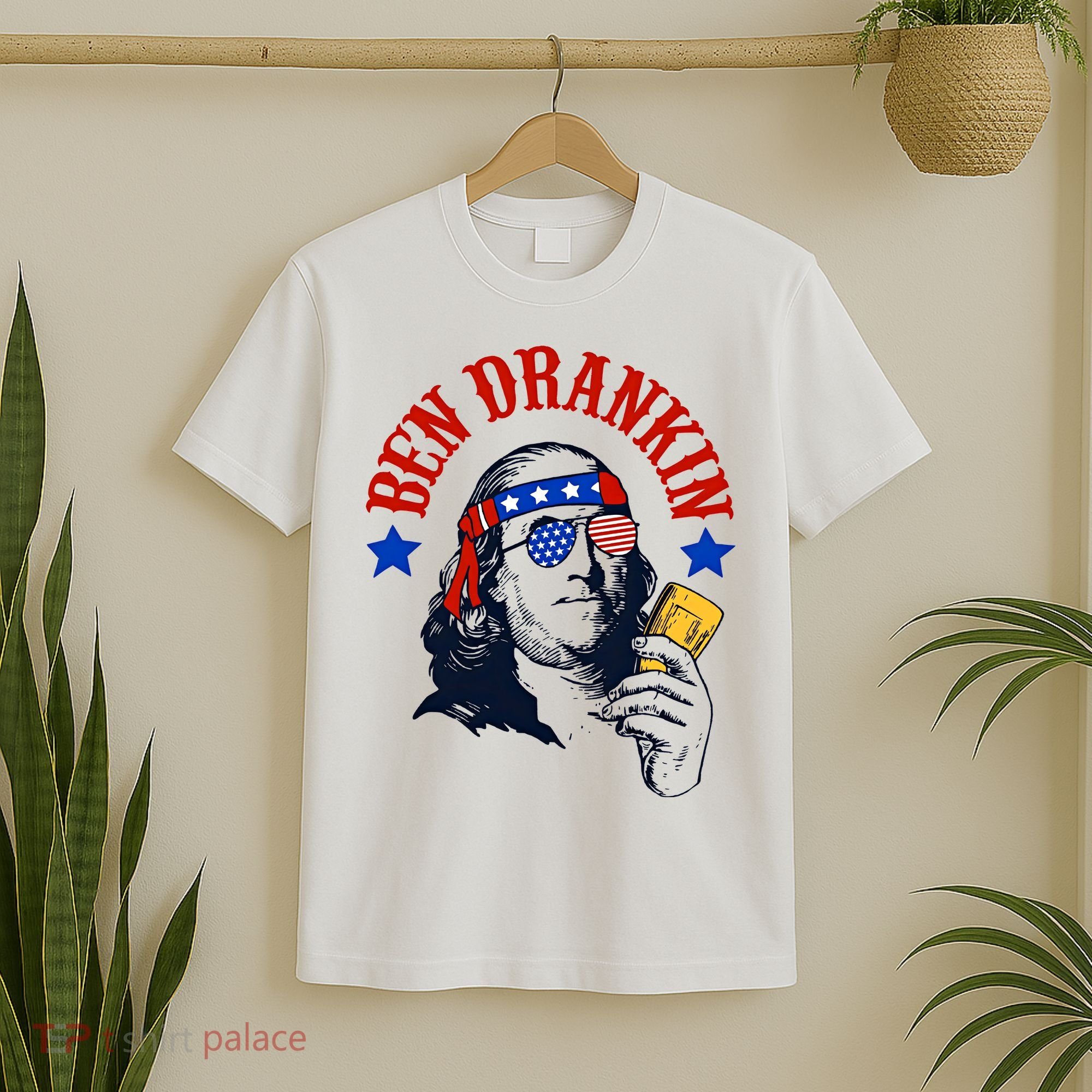 Ben Drankin Funny Fourth Of July 4th Of July Ben Drinking Patry T-Shirt