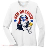 Ben Drankin Funny Fourth Of July 4th Of July Ben Drinking Patry Women's Long Sleeve Shirt thumb 0