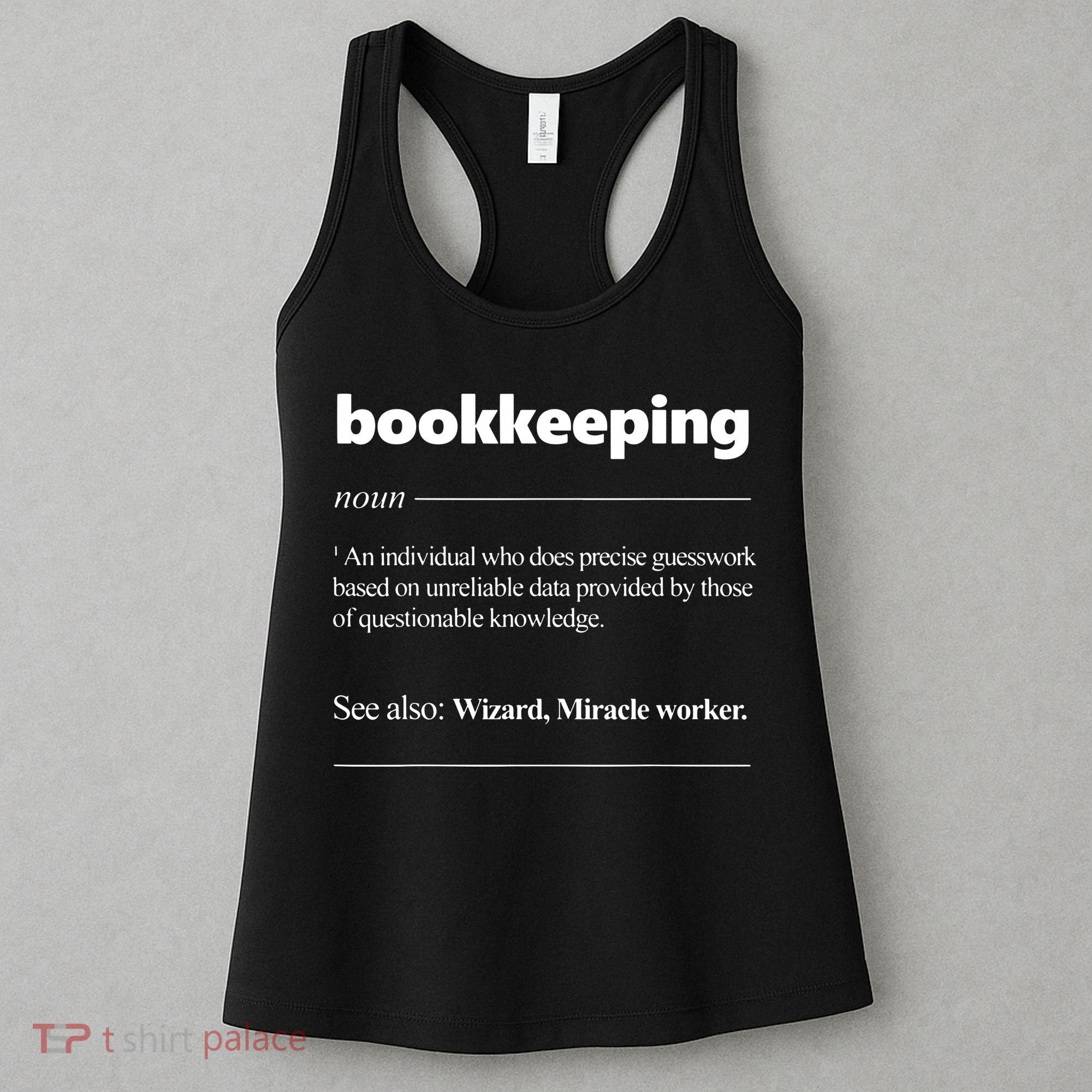 Bookkeeping Definition Funny Bookkeeper Gift Accountant Women's Tank Top