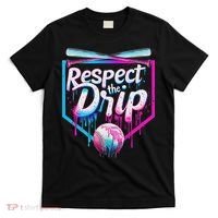 Baseball Drip For Ice Cream Drip Respect The Drip T-Shirt thumb 0