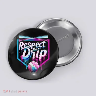 Baseball Drip For Ice Cream Drip Respect The Drip Button
