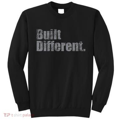 Built Different Funny Vintage Sweatshirt