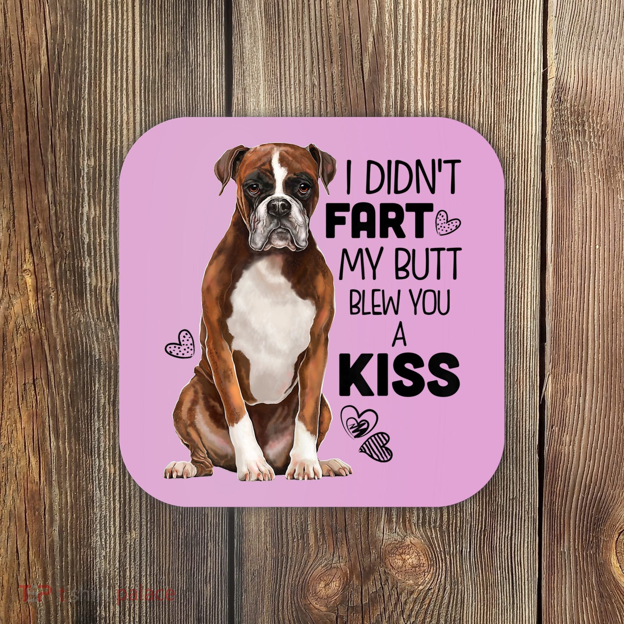 Boxer Dog Funny Tshirt For Dog Mom, Dog Dad, Dog Lover Gift Coaster