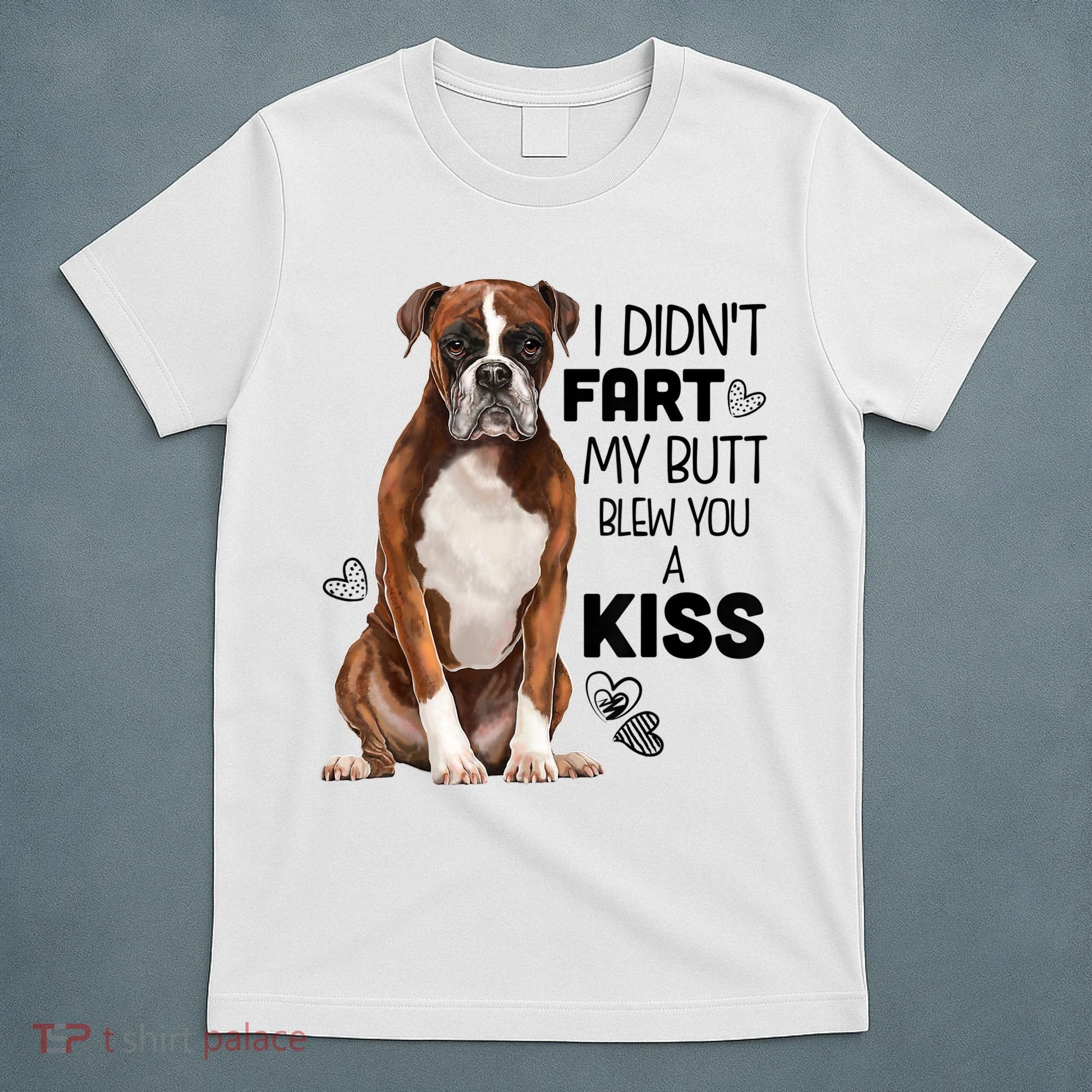 Boxer Dog Funny Tshirt For Dog Mom, Dog Dad, Dog Lover Gift T-Shirt