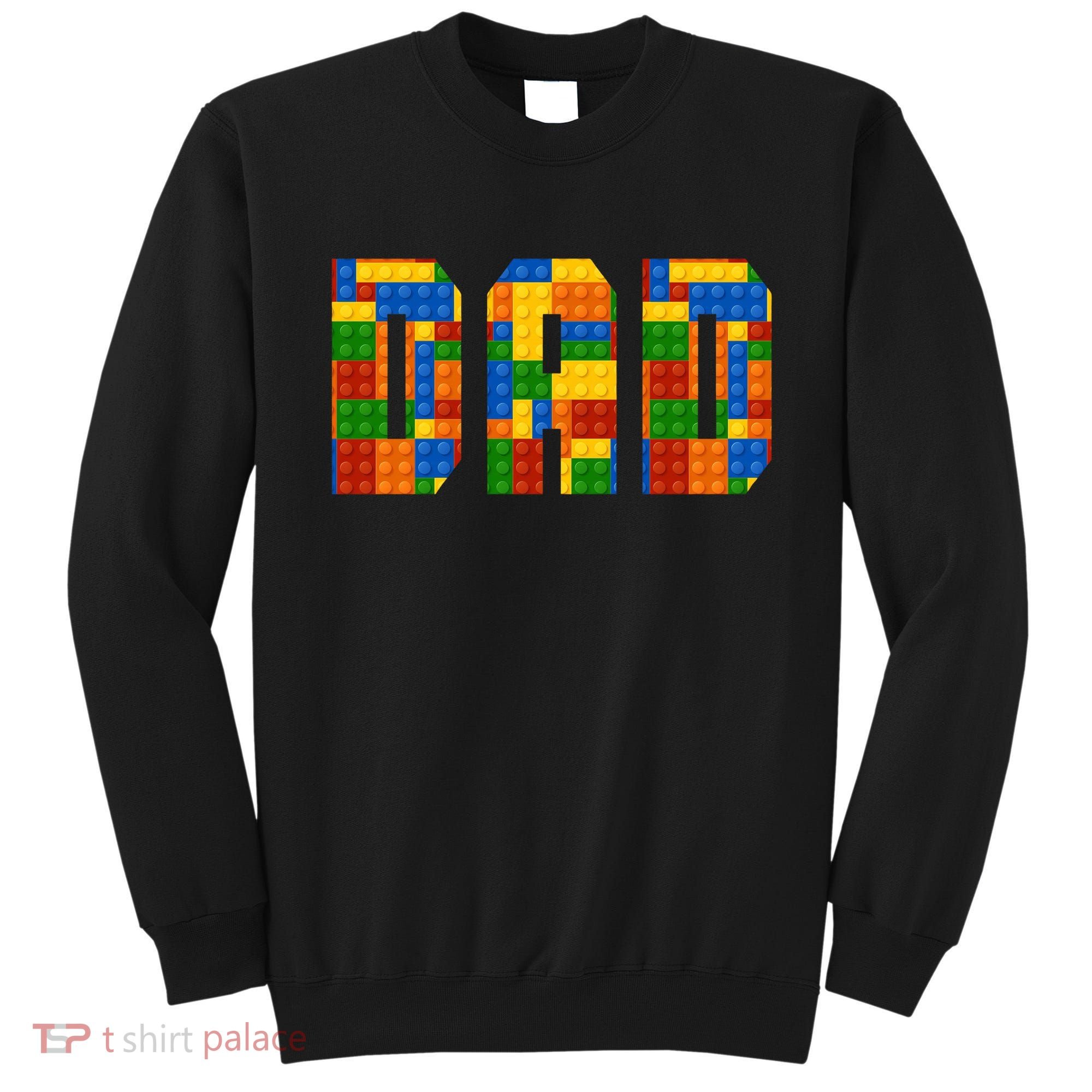 Builder Dad Friend Sweatshirt
