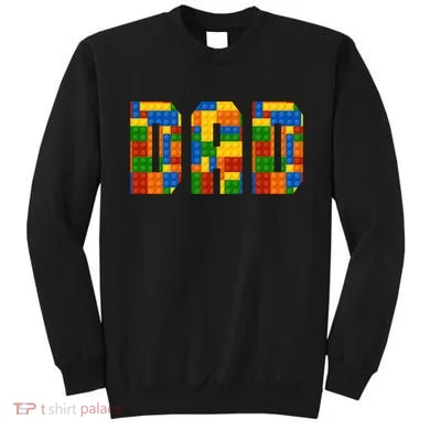 Builder Dad Friend Sweatshirt
