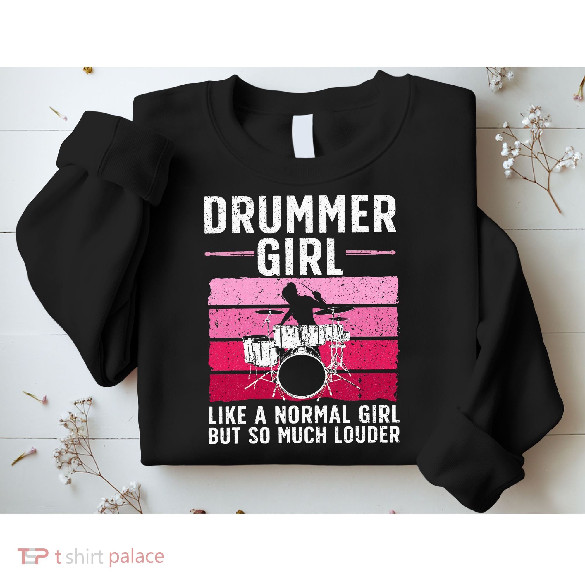 Best Drums For Drummer Music Band Sweatshirt