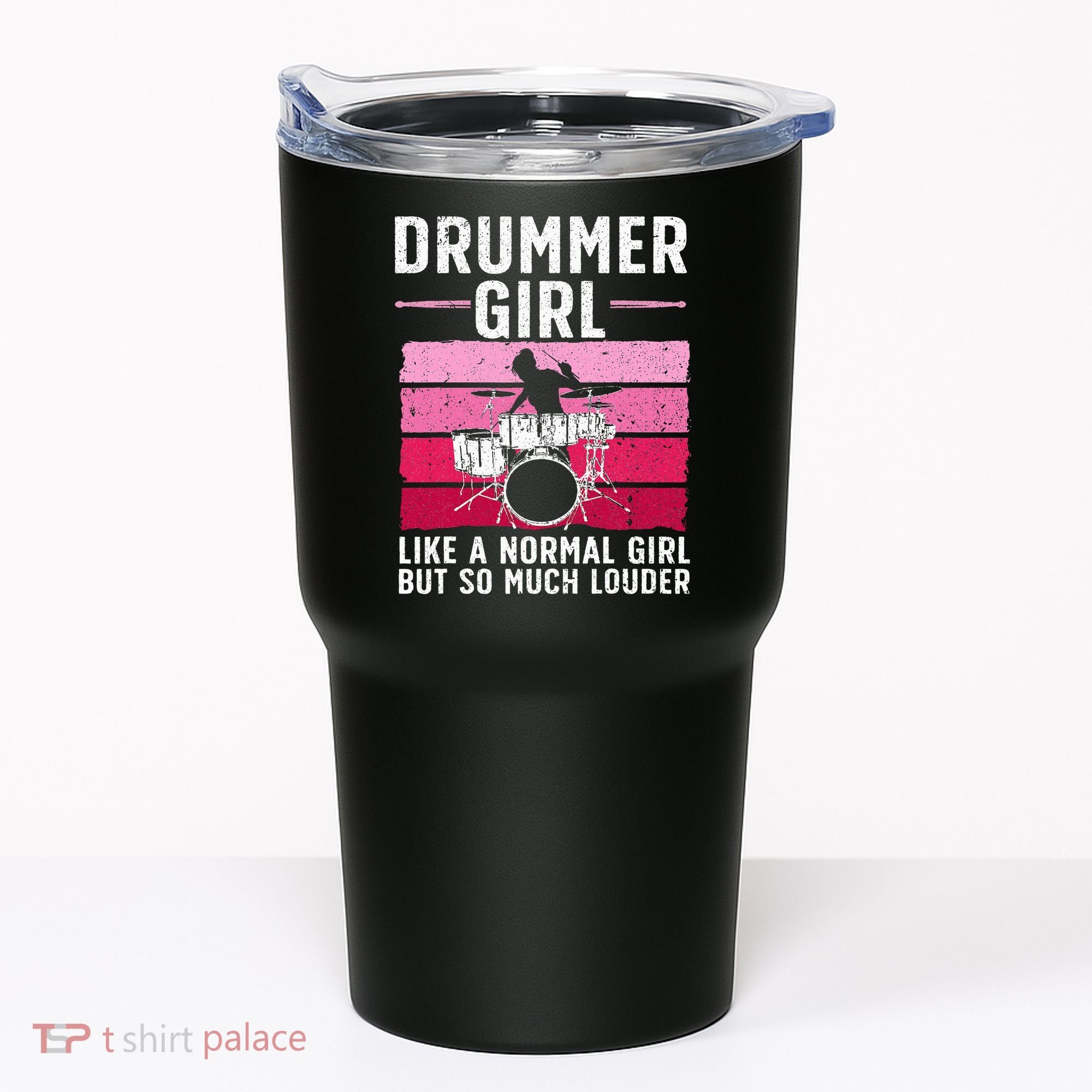 Best Drums For Drummer Music Band Tumbler