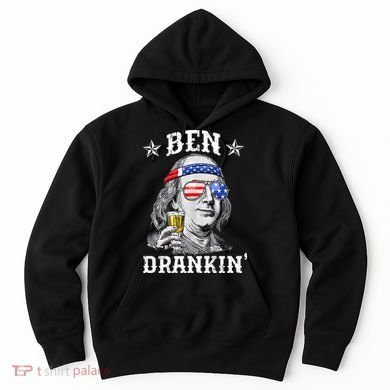 Ben Drankin Funny 4th Of July Hoodie