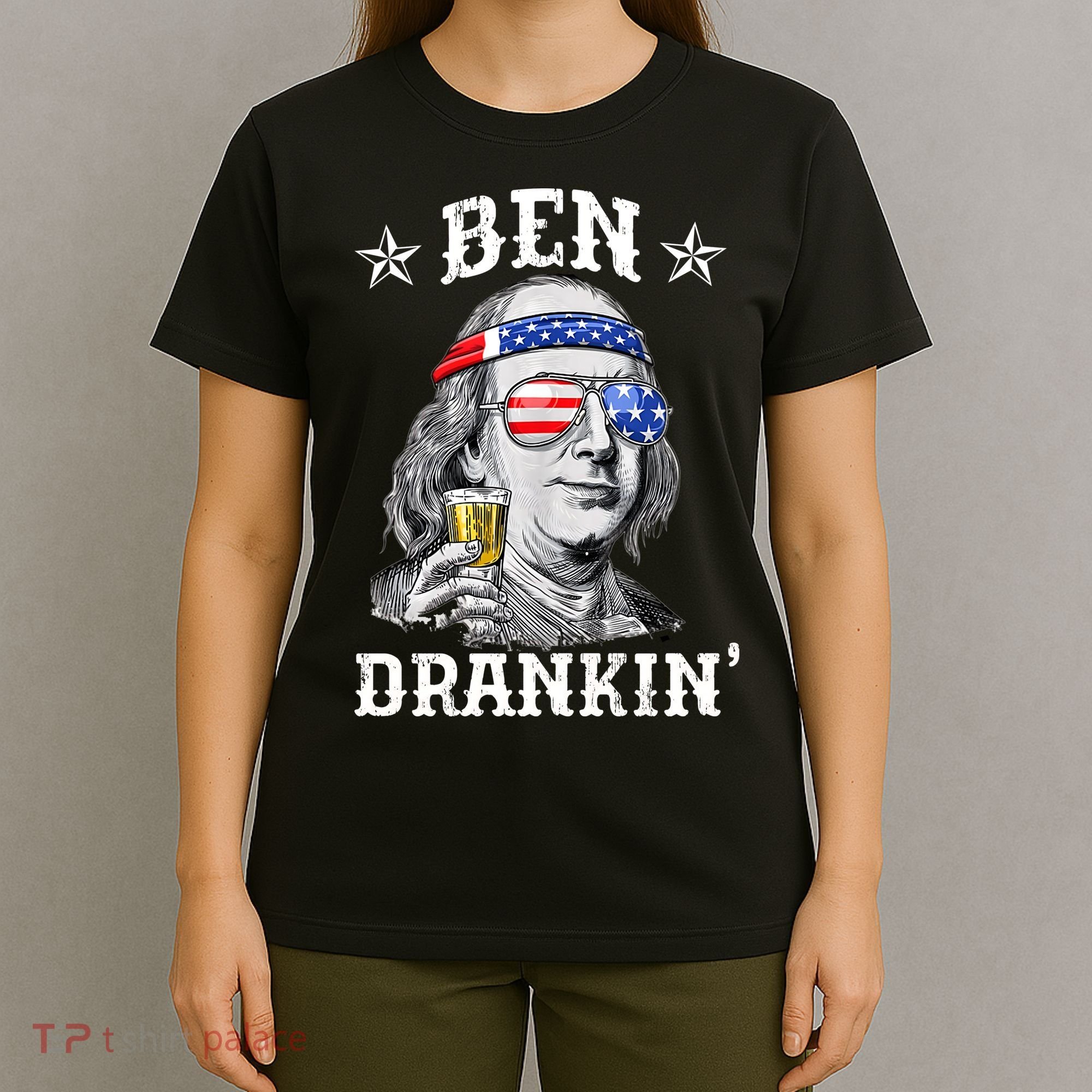 Ben Drankin Funny 4th Of July T-Shirt