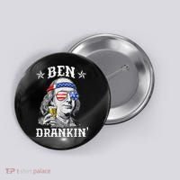 Ben Drankin Funny 4th Of July Button thumb 0