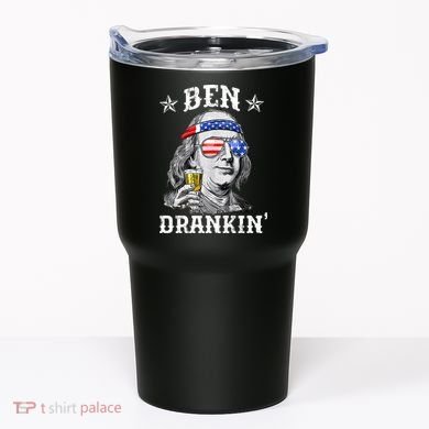 Ben Drankin Funny 4th Of July Tumbler