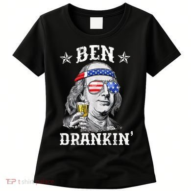 Ben Drankin Funny 4th Of July Women's T-Shirt