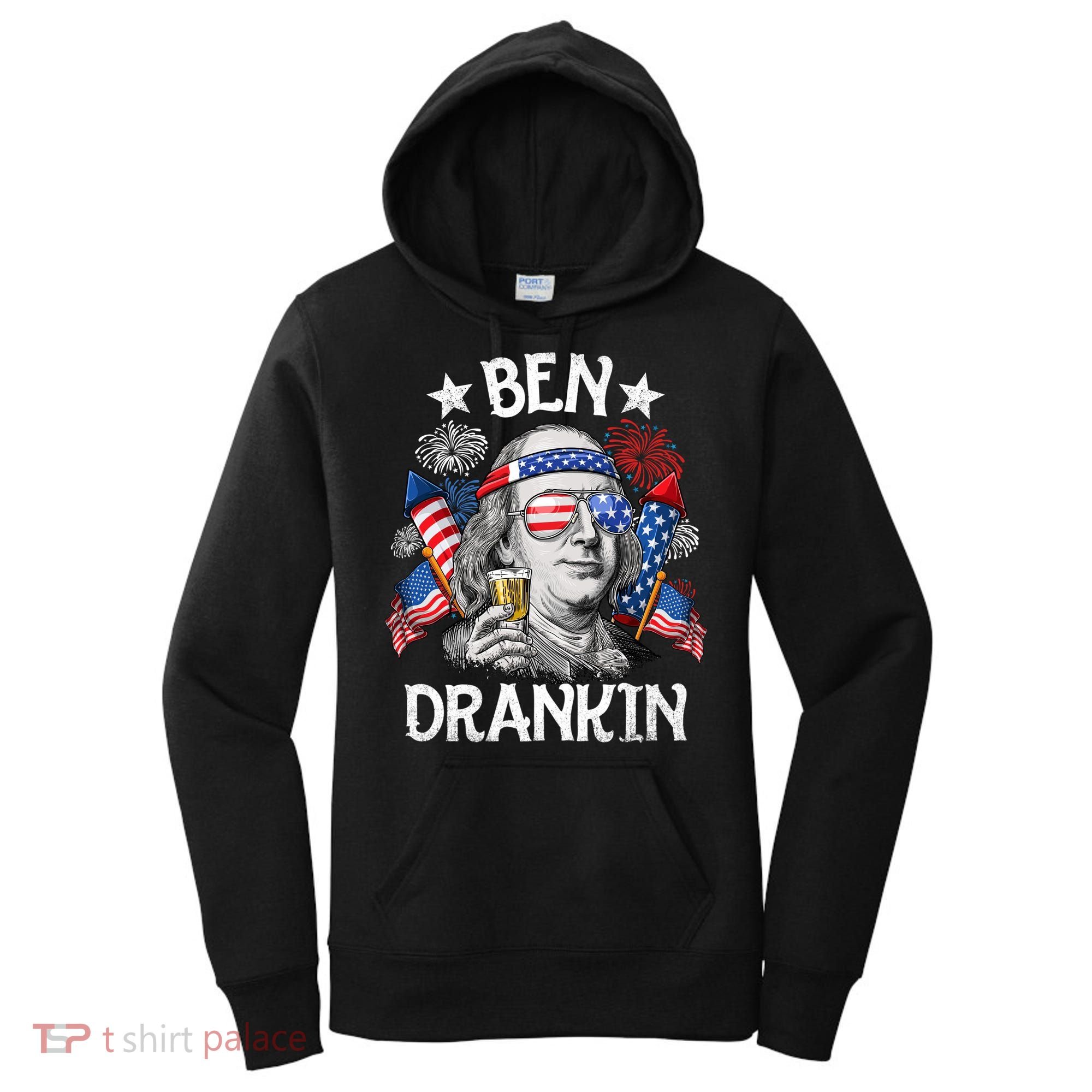 Ben Drankin Funny 4th Of July Shirts Fireworks Patriotic Women's Hoodie