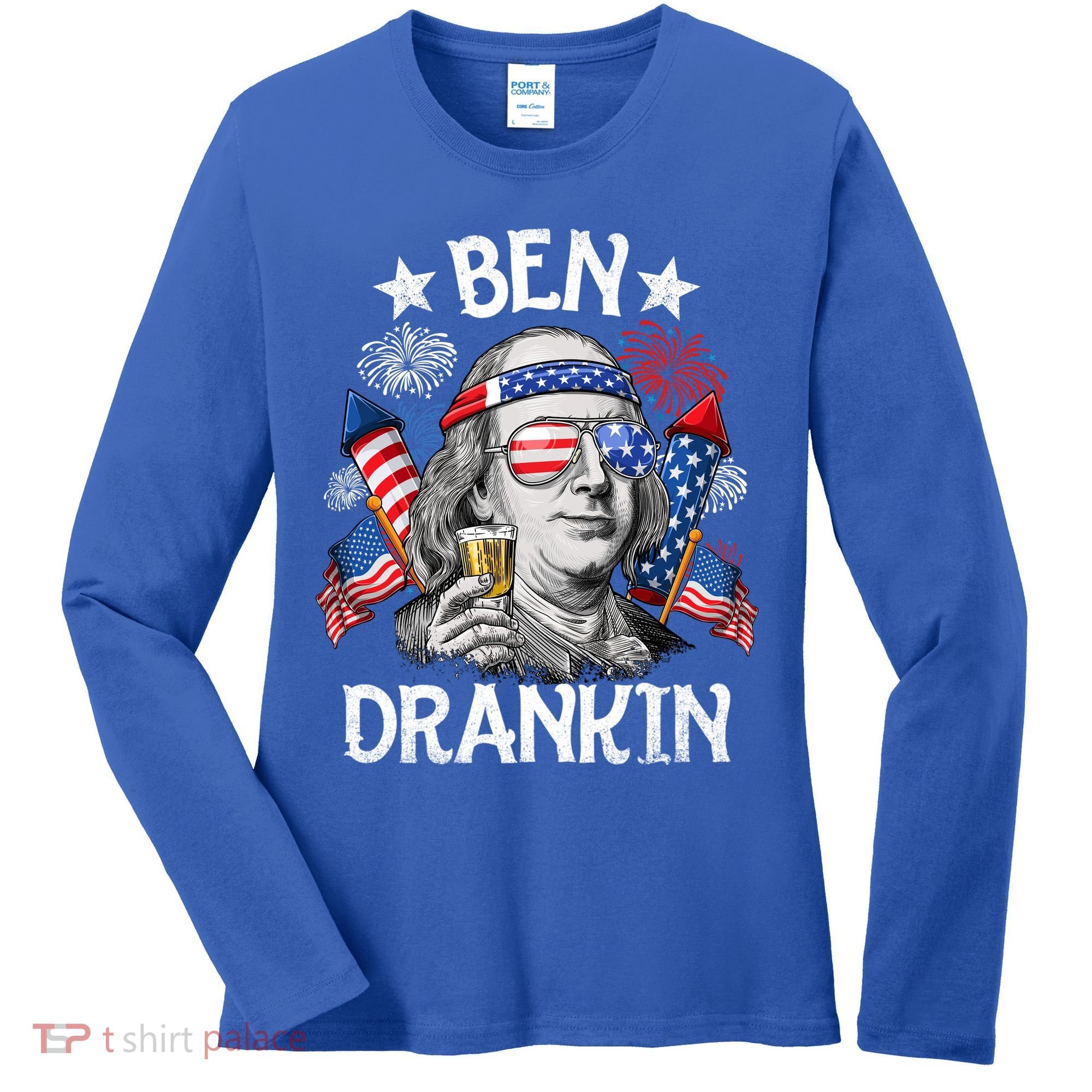Ben Drankin Funny 4th Of July Shirts Fireworks Patriotic Women's Long Sleeve Shirt