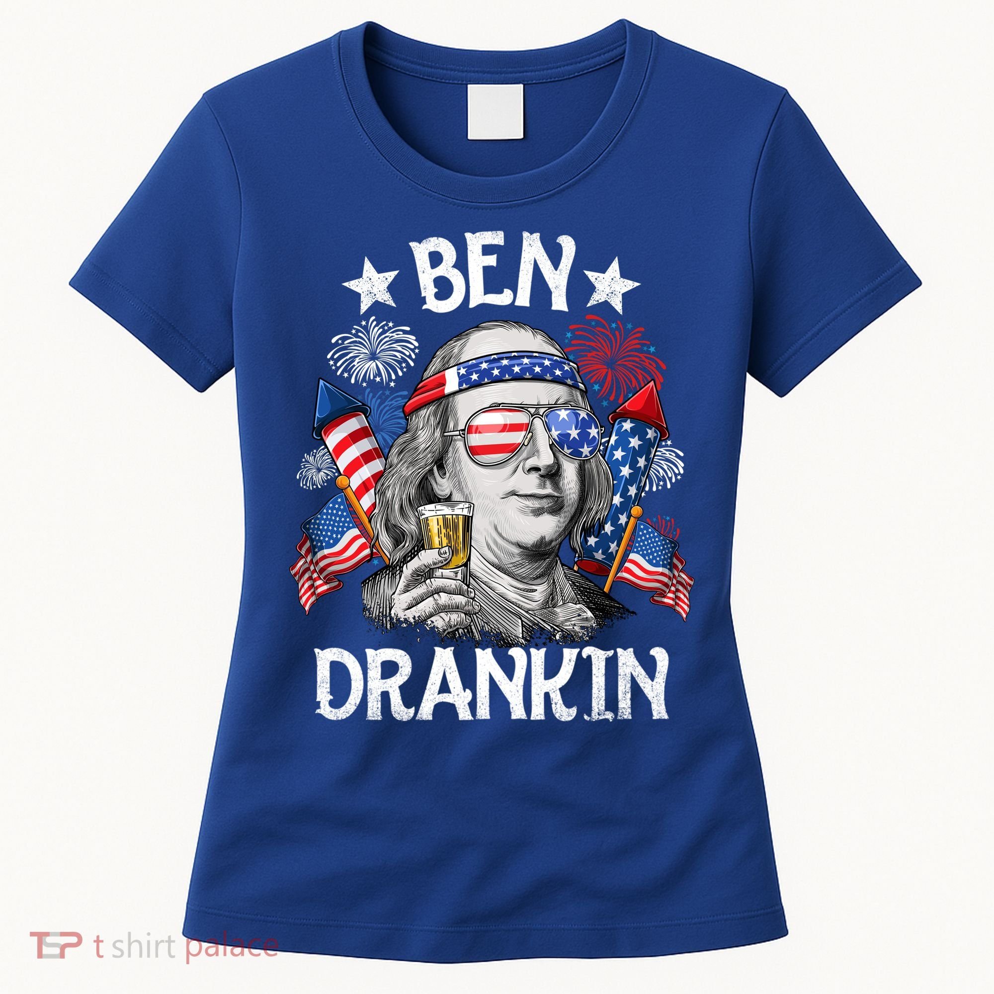 Ben Drankin Funny 4th Of July Shirts Fireworks Patriotic Women's T-Shirt