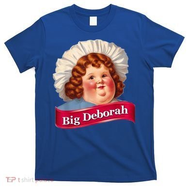 Big Deborah Features The Notsolittle Deborah T-Shirt