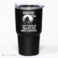 Bigfoot Dad Funny Sasquatch Bigfoot Fathers Day Tumbler thumb 0