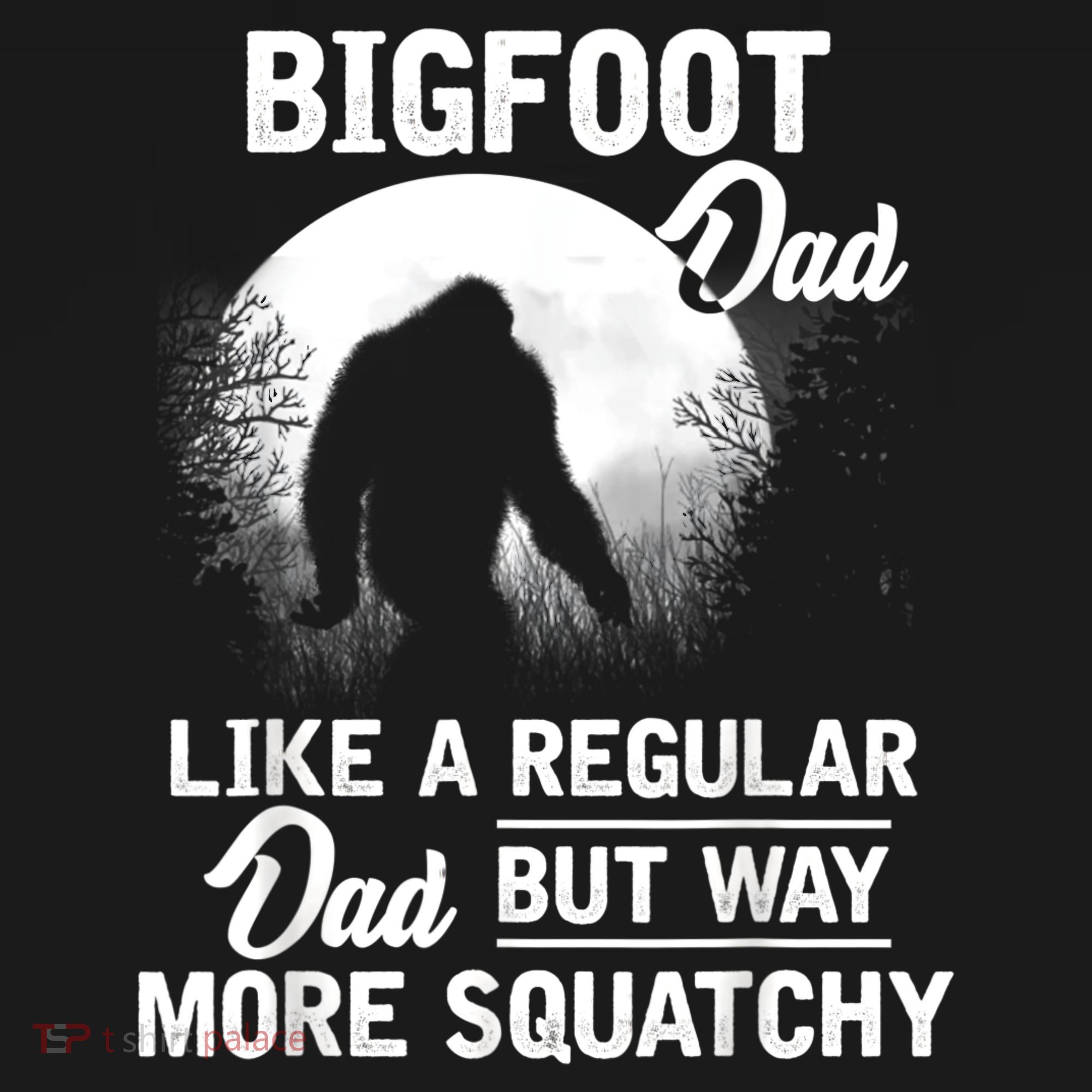 Bigfoot Dad Funny Sasquatch Bigfoot Fathers Day Mousepad