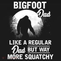 Bigfoot Dad Funny Sasquatch Bigfoot Fathers Day Baby Bodysuit thumb 2