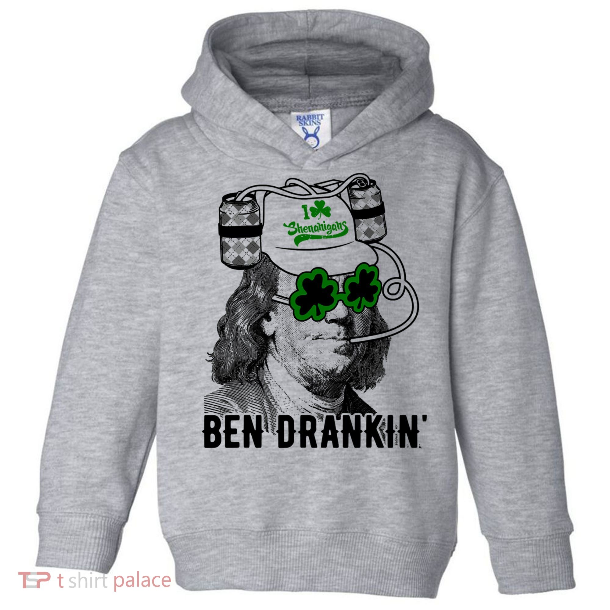 Ben Drankin Funny Green Shamrock Political St Patricks Day Cute Gift Toddler Hoodie