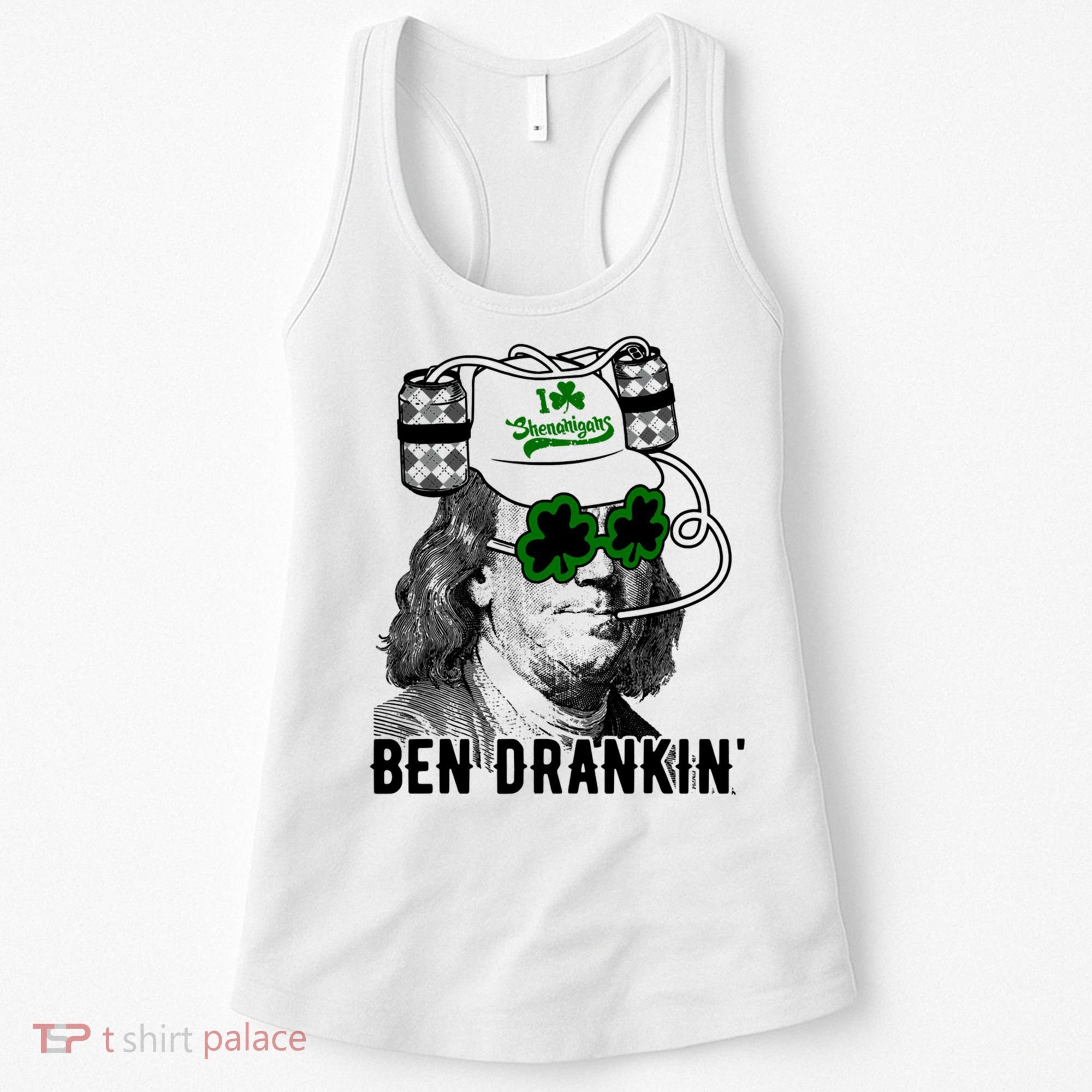 Ben Drankin Funny Green Shamrock Political St Patricks Day Cute Gift Women's Tank Top