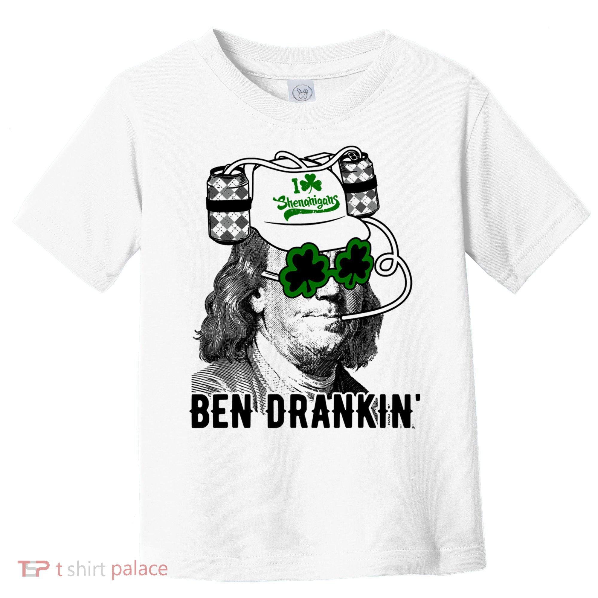 Ben Drankin Funny Green Shamrock Political St Patricks Day Cute Gift Toddler T-Shirt