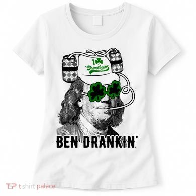 Ben Drankin Funny Green Shamrock Political St Patricks Day Cute Gift Women's T-Shirt