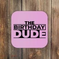 Birthday Dude Graphic Novelty Coaster thumb 0