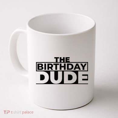 Birthday Dude Graphic Novelty Coffee Mug