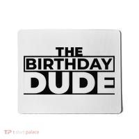 Birthday Dude Graphic Novelty Mousepad thumb 0