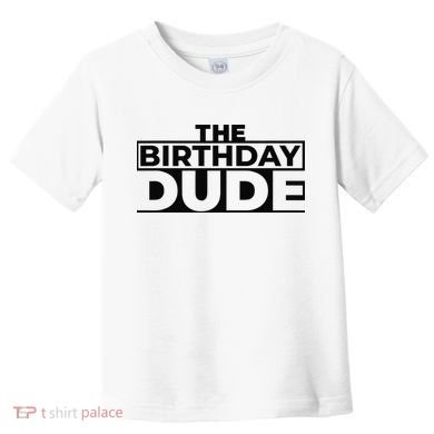 Birthday Dude Graphic Novelty Toddler T-Shirt