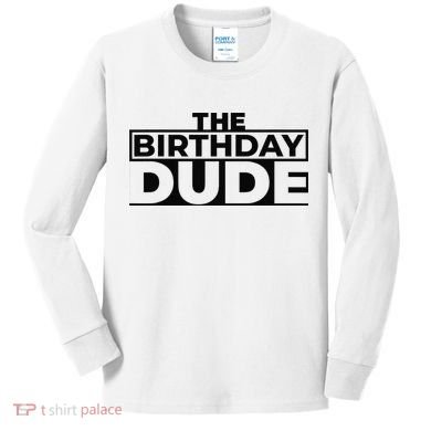 Birthday Dude Graphic Novelty Kids Long Sleeve Shirt