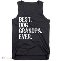 Best Dog Grandpa Ever Funny Cool Tank Top thumb 0