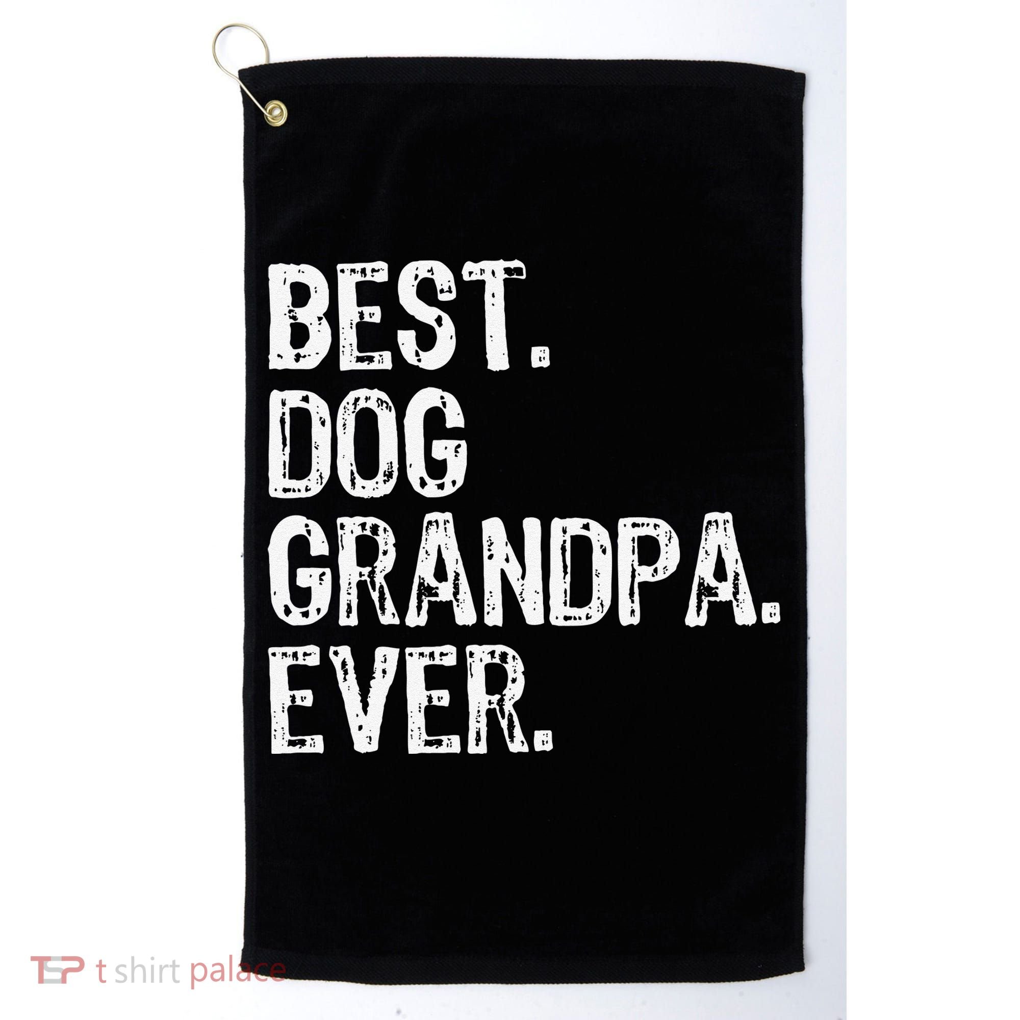 Best Dog Grandpa Ever Funny Cool Golf Towel