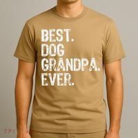 Best Dog Grandpa Ever Funny Cool T-Shirt thumb 3