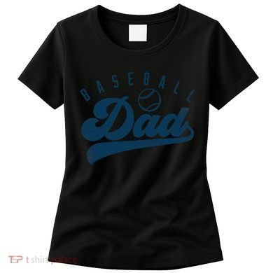 Baseball Dad Gifts Daddy Fathers Day Women's T-Shirt