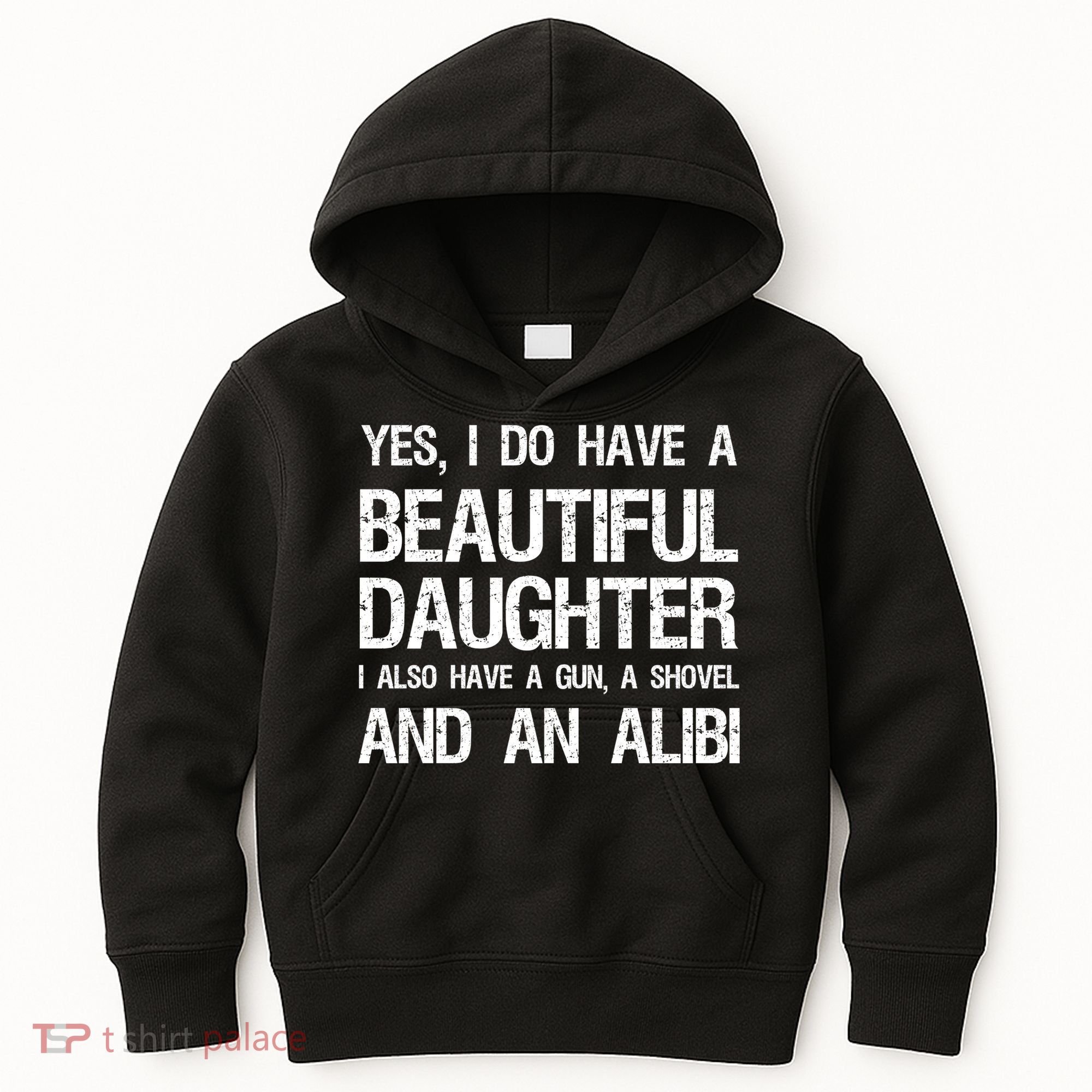 Beautiful Daughter Gun Shovel Alibi Conservative Dad Cool Gift Kids Hoodie