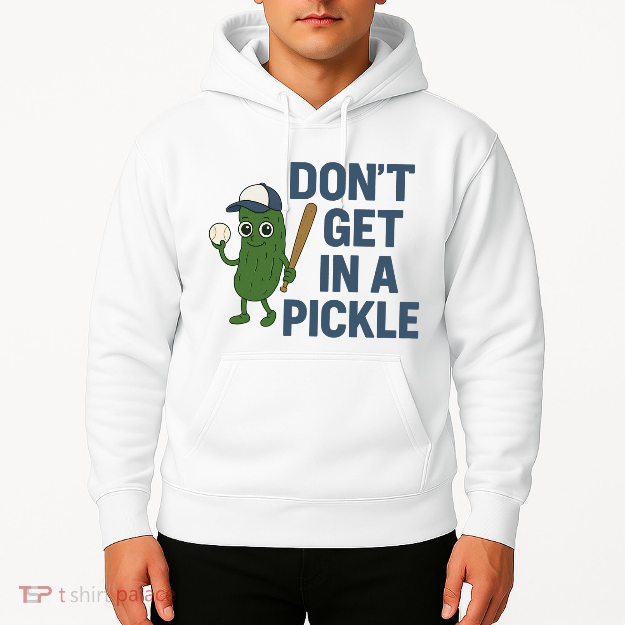 Baseball Don't Get In A Pickle Funny Hoodie