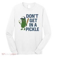 Baseball Don't Get In A Pickle Funny Long Sleeve Shirt thumb 0