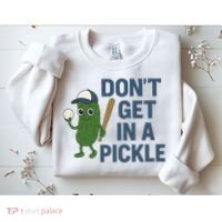 Baseball Don't Get In A Pickle Funny Sweatshirt thumb 2
