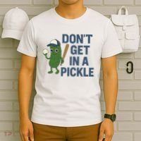 Baseball Don't Get In A Pickle Funny T-Shirt thumb 6