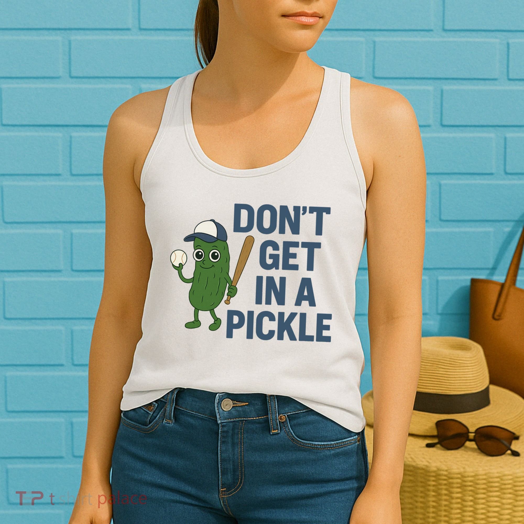 Baseball Don't Get In A Pickle Funny Women's Tank Top